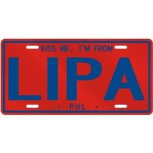  NEW  KISS ME , I AM FROM LIPA  PHILIPPINES LICENSE PLATE 