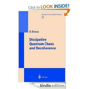 Dissipative Quantum Chaos and Decoherence: Daniel Braun:  