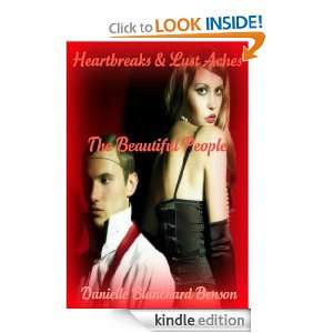 Heartbreaks & Lust Aches Book Three (The Beautiful People) Danielle 