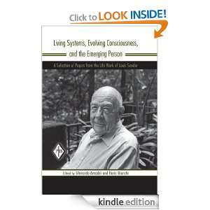 Living Systems, Evolving Consciousness, and the Emerging Person A 