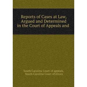   South Carolina Court of errors South Carolina Court of appeals Books