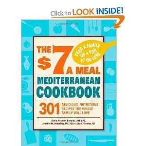  The $7 a Meal Mediterranean Cookbook 301 Delicious 