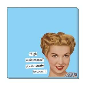  Anne Taintor High Maintenance Sticky Note