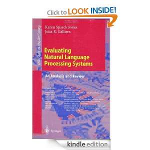 Evaluating Natural Language Processing Systems: An Analysis and Review 