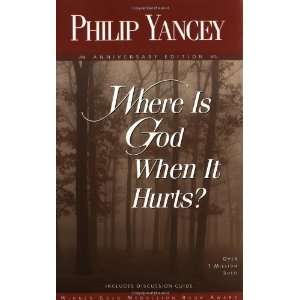  Where Is God When It Hurts? [Paperback] Philip Yancey 