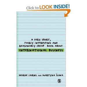   International Business (Very Short, [Paperback]: George Cairns: Books