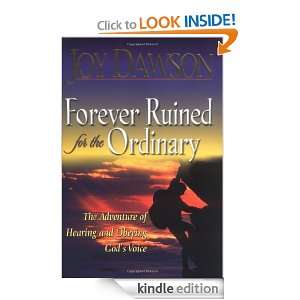 Forever Ruined for the Ordinary The Adventure of Hearing and Obeying 