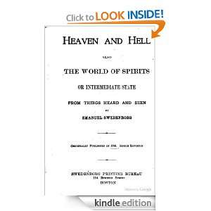 Heaven and hell also the world of spirits or intermediate state 