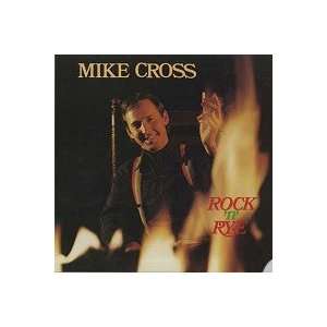  Rock N Rye, Mike Cross, [Lp, Vinyl Record, GBS, GR1004 