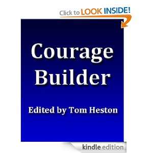 Courage Builder Tom Heston MD  Kindle Store