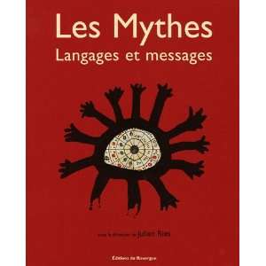  Les mythes (French Edition) (9782841566921) Books