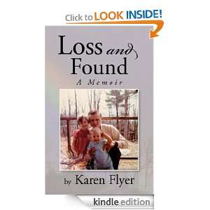 Loss and Found A Memoir Karen Flyer  Kindle Store