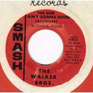  Gonna Shine Anymore/After The Lights Go Out Walker Brothers Music
