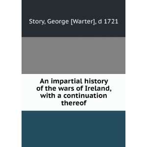 com An impartial history of the wars of Ireland, with a continuation 