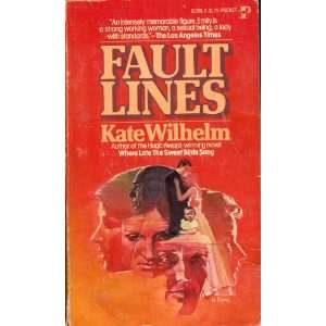  FAULT LINES. Kate. Wilhelm Books
