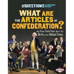  What Are the Articles of Confederation? And Other 