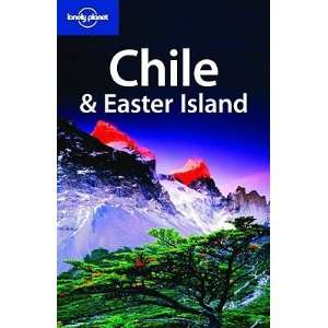  Chile & Easter Island [LONELY PLANET CHILE/EASTER 8E 