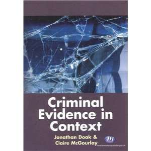  Criminal Evidence in Context (Law Matters) (9781846410048 