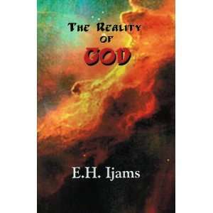 The Reality of God E. H. Ijams  Books