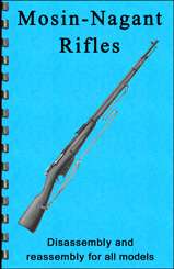 Mosin Nagant Gun Guide Rifle Manual Book Take Down NEW!  