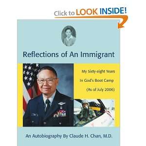  Reflections of An Immigrant: My Sixty eight Years In Gods 