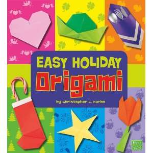 Easy Holiday Origami (First Facts): Christopher L. Harbo 