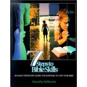  Seven Steps to Bible Skills: An Easy Step By Step Guide 