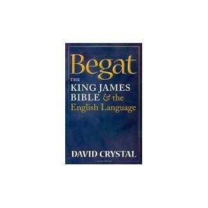    Begat Publisher Oxford University Press, USA David Crystal Books