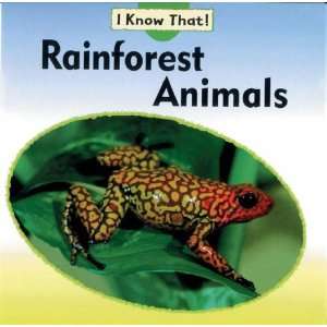  Rainforest Animals (I Know That) (9780749681241) Claire 