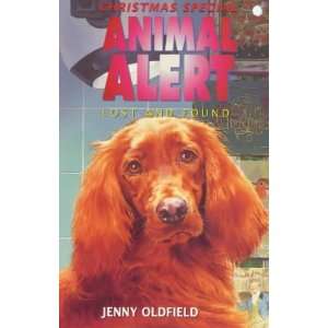  Animal Alert Lost & Found (9780340746837) Jenny Oldfield 