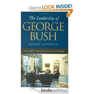 The Leadership of George Bush An Insiders View of the Forty first 