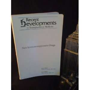   New Immunosuppressive Drugs (9780614051520) Donna Przepiorka Books