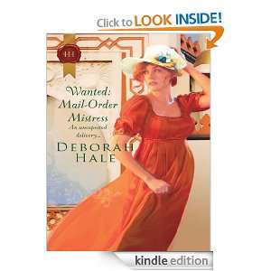 Wanted: Mail Order Mistress (Harlequin Historical): Deborah Hale 