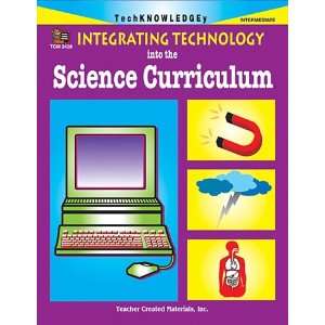  Integrating Technology into the Science Curriculum 
