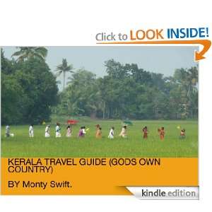 Kerala travel guide (A true taste of India) Monty Swift  