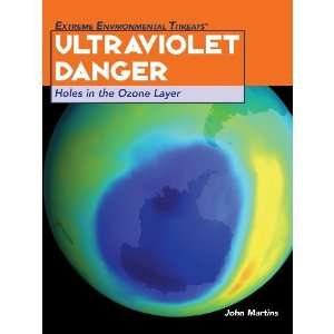 Ultraviolet Danger John Martins 9781404207431  Books