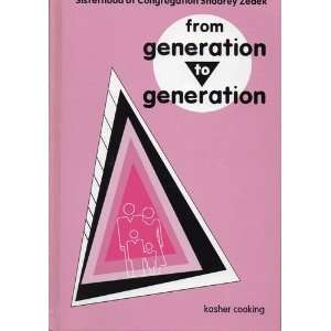  FROM GENERATION TO GENERATION    KOSHER COOKING 