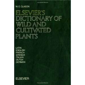  Elseviers Dictionary of Wild and Cultivated Plants In 