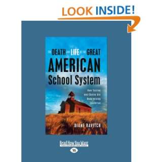  Death And Life Of The Great American School System: How Testing 