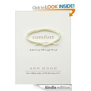 Comfort A Journey Through Grief Ann Hood  Kindle Store