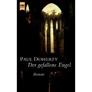  Der gefallene Engel. (9783453161399) Paul Doherty Books