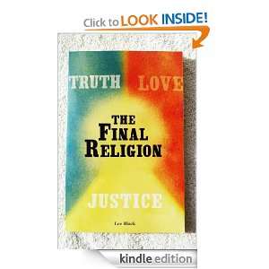 The Final Religion Lee Black  Kindle Store