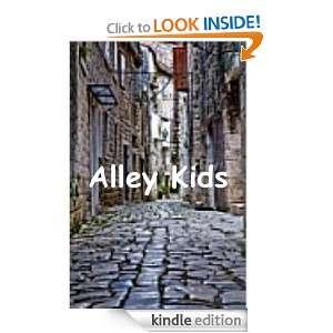 Alley Kids Playgrounds Angela Gray  Kindle Store