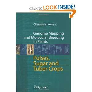  Pulses, Sugar and Tuber Crops (Genome Mapping and 
