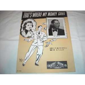   THE MONEY GOES R. LILLY 1937 SHEET MUSIC FOLDER 323 SHEET MUSIC Music