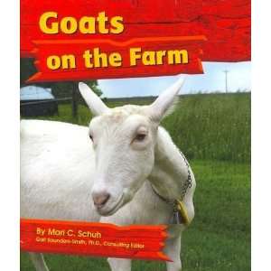  GOATS ON THE FARM by Schug, Mari C. ( Author ) on Jan 01 