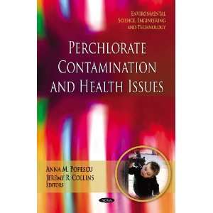  Perchlorate Contamination and Health Issues (Environmental 