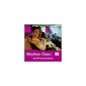  Rhythm Time World Percussion Various Artists Music