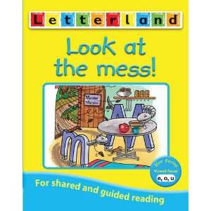  Look at the Mess (Letterland Vowel Readers   Blue 