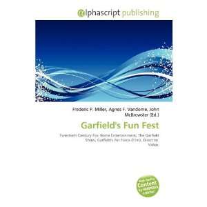 Garfields Fun Fest: Frederic P. Miller, Agnes F. Vandome, John 